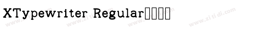 XTypewriter Regular字体转换